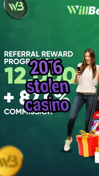 2016 stolen casino-abscasinocalgary.igamblinglist.com